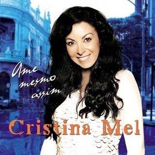 Portada de Álbum "Ame Mesmo Assim", de Cristina Mel