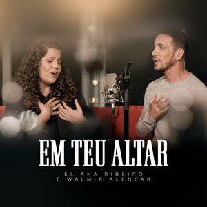 Capa do álbum "Em Teu Altar", de Eliana Ribeiro