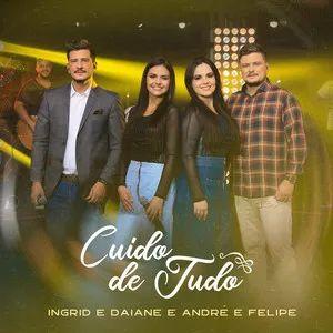 Capa do Single/EP "Cuido de Tudo (part. André e Felipe)", de Ingrid e Daiane