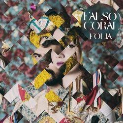Portada de Sencillo/EP "Folia", de Falso Coral