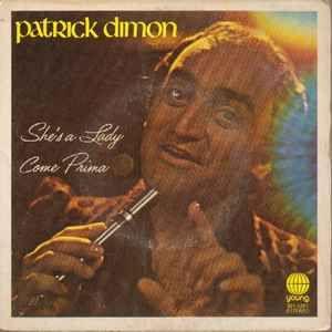 Portada de Sencillo/EP "She's a Lady / Come Prima", de Patrick Dimon