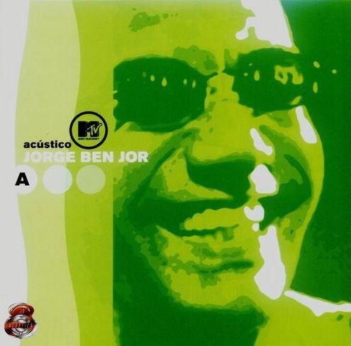 Portada de Álbum "MTV Acústico: Admiral Jorge V", de Jorge Ben Jor