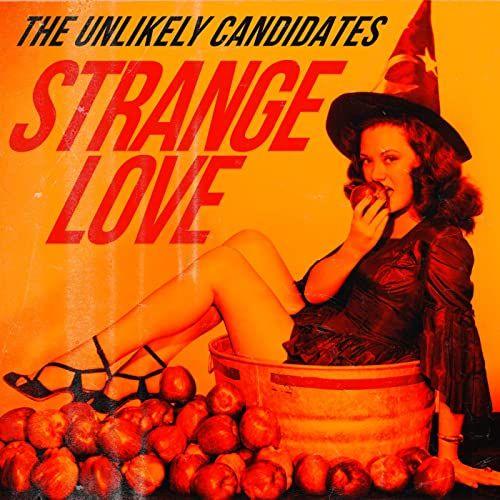 Portada de Sencillo/EP "Strange Love", de The Unlikely Candidates