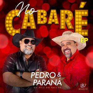 Capa do Single/EP "No cabaré EP", de Pedro & Paraná