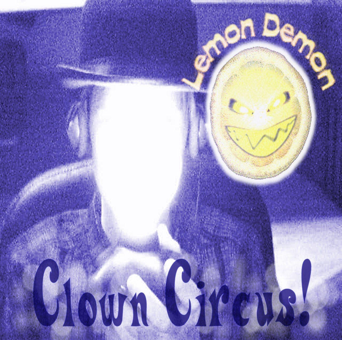Portada de Álbum "Clown Circus", de Lemon Demon