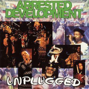 Capa do Álbum "Unplugged", de Arrested Development