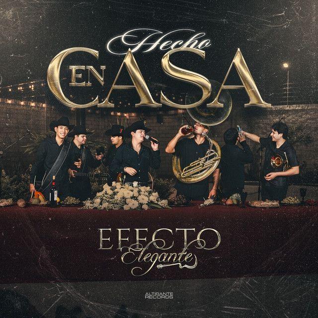 Portada del álbum "Hecho En Casa", de Efecto Elegante