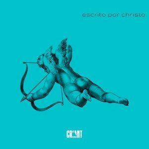 Portada de Sencillo/EP "Escrito por Christo", de Criant