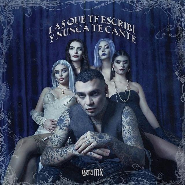 Capa do Álbum "Las Que Te Escribí y Nunca Te Canté", de Gera MX