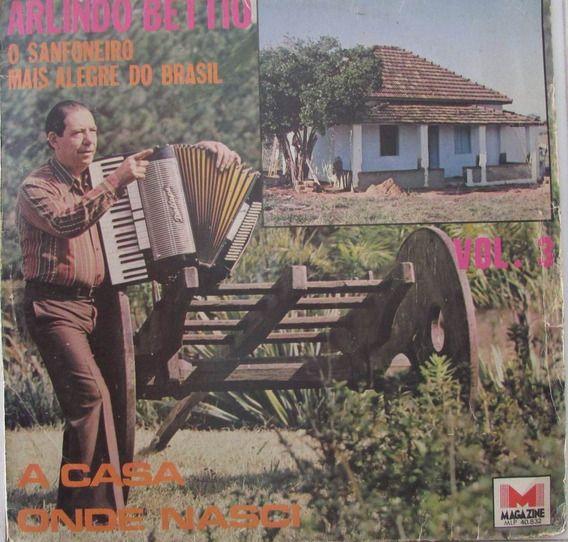 Portada de Álbum "A Casa Onde Nasci - Vol. 03", de Arlindo Béttio