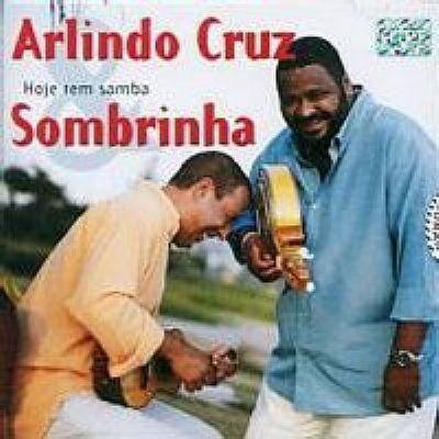 Portada de Álbum "Hoje Tem Samba", de Arlindo Cruz e Sombrinha