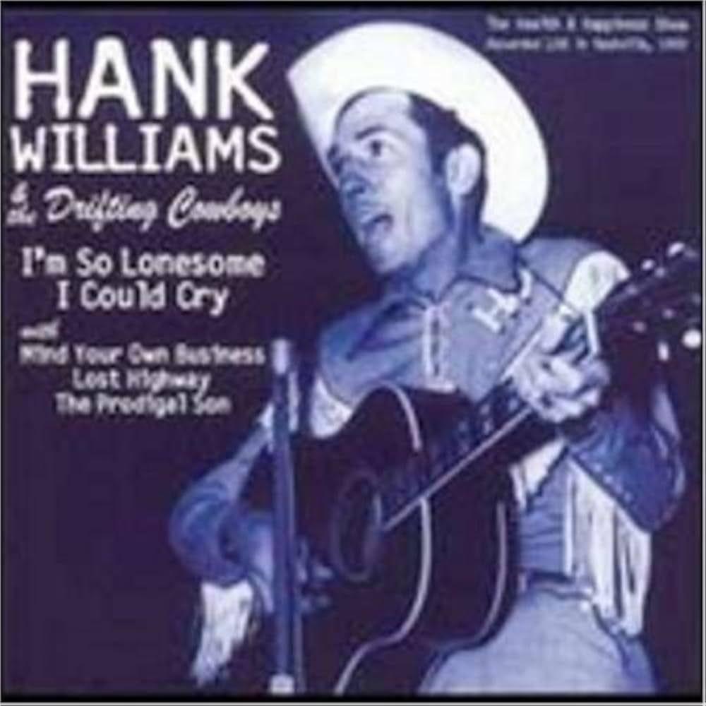 Portada del álbum "I'm So Lonesome I Could Cry", de Hank Williams