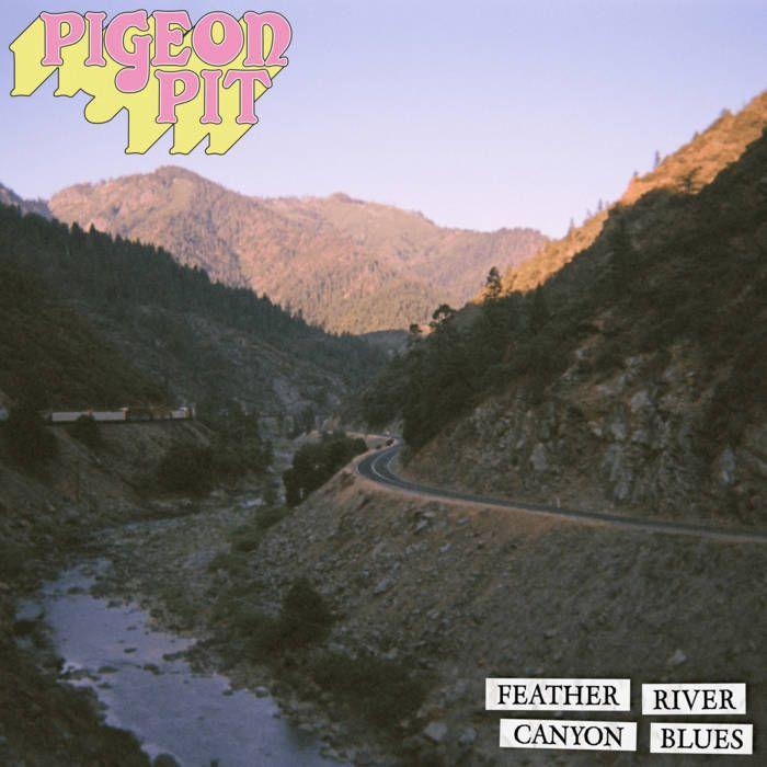 Portada de Álbum "Feather River Canyon Blues", de Pigeon Pit