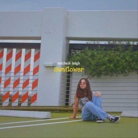 Portada de Sencillo/EP "Sunflower ", de Michelle Leigh