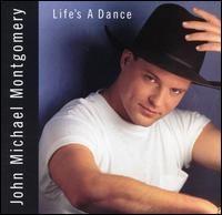 Portada de Álbum "Life's a Dance", de John Michael Montgomery