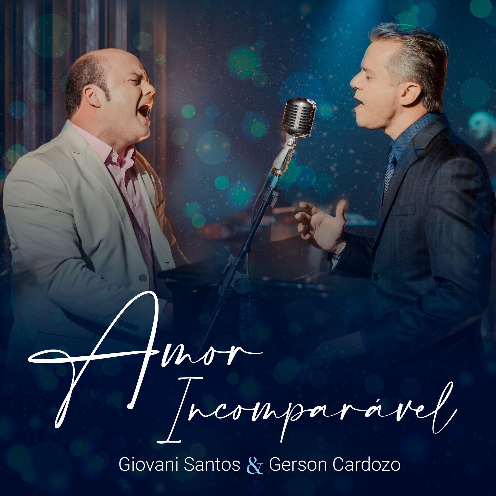 Capa do Single/EP "Amor Incomparável (part. Giovani Santos)", de Gerson Cardozo