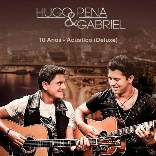 Capa do Álbum "10 Anos de Sucesso", de Hugo Pena e Gabriel