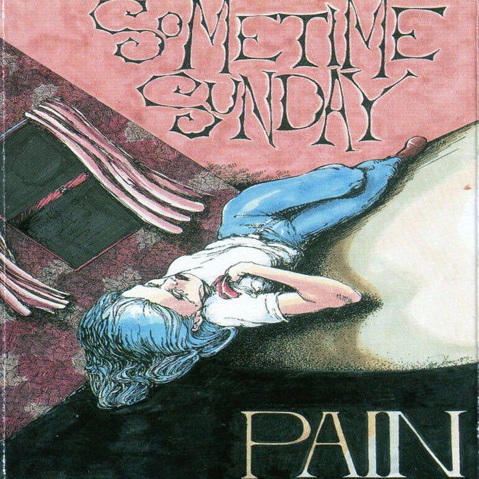 Portada de Álbum "Pain", de Sometime Sunday
