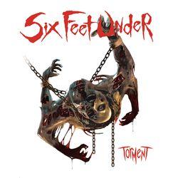 Portada del álbum "Torment", de Six Feet Under
