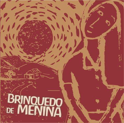Portada de Álbum "Brinquedo de Menina", de Brinquedo De Menina