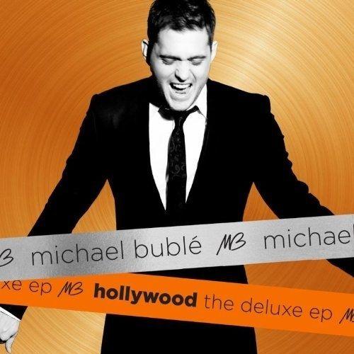 Album cover of "Hollywood the Deluxe EP" by Michael Bublé