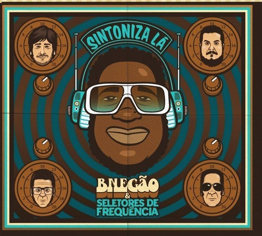 Portada de Álbum "Sintoniza Lá", de BNegão