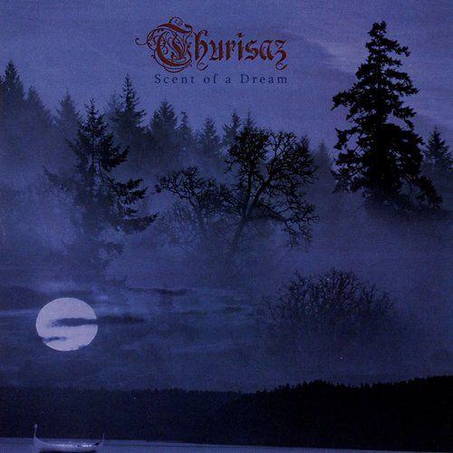 Portada de Álbum "Scent Of a Dream", de Thurisaz