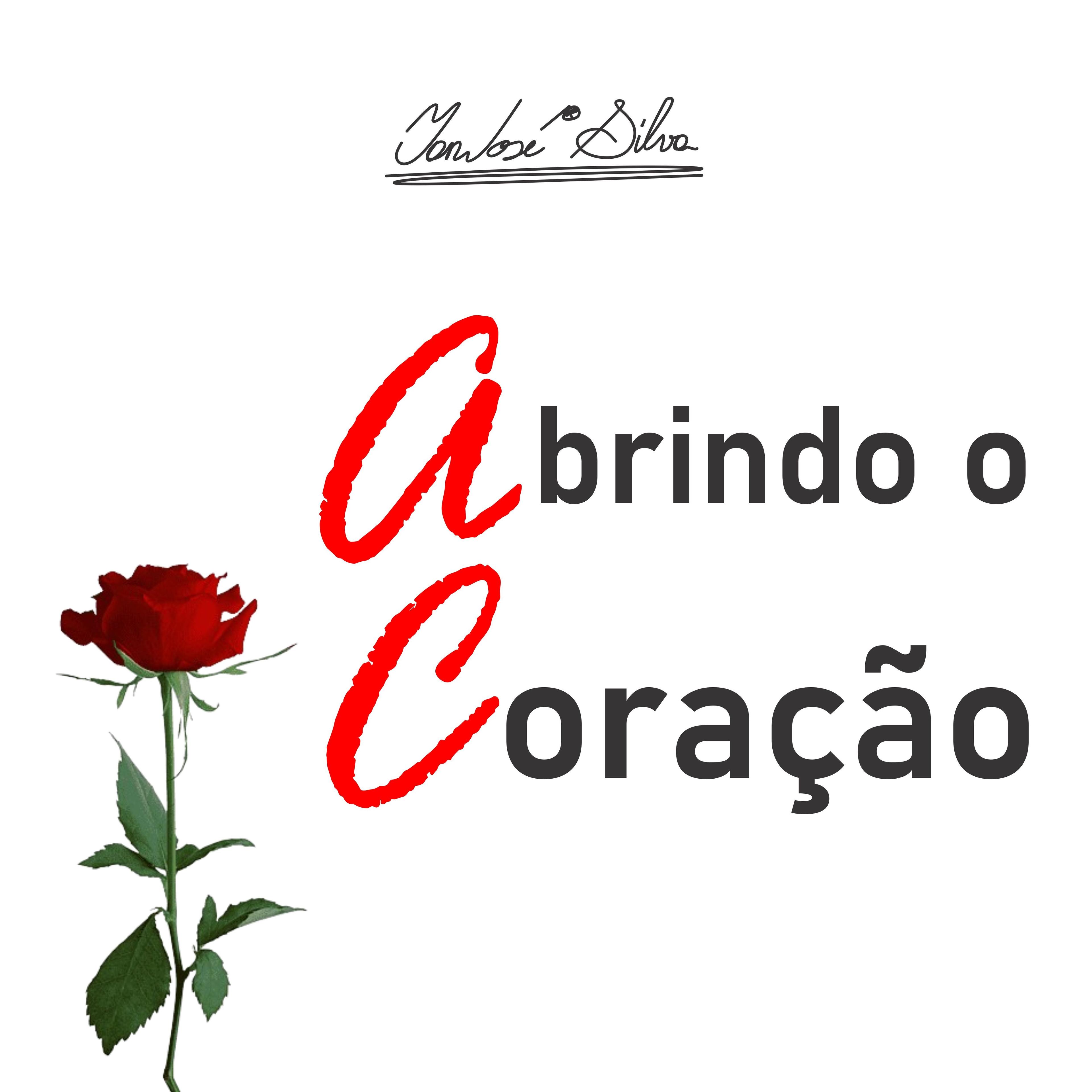 Portada de Sencillo/EP "Abrindo o Coração (Volume 1)", de Ian José Silva
