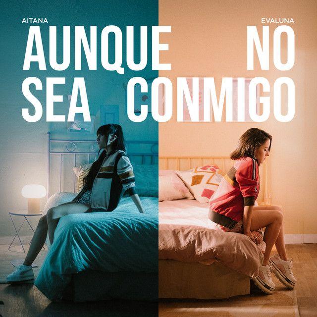 Portada de Sencillo/EP "Aunque No Sea Conmigo", de Aitana