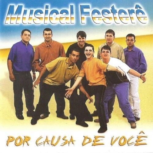 Portada de Álbum "Por Causa de Você", de Musical Festerê
