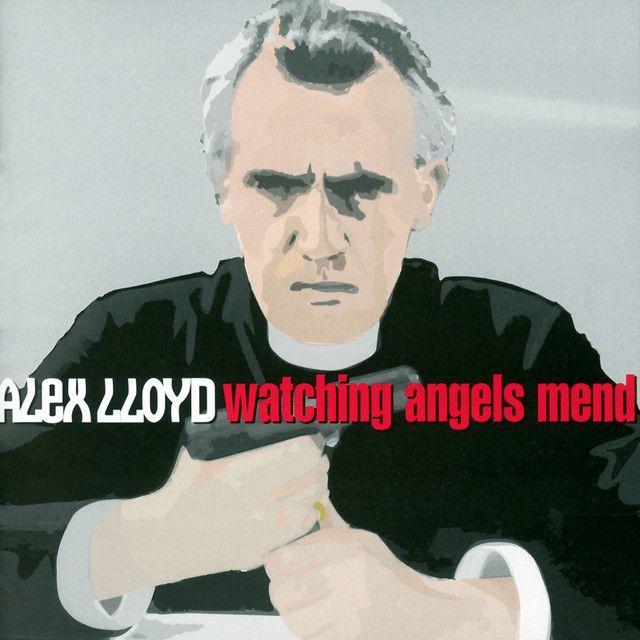Portada de Álbum "Watching Angels Mend", de Alex Lloyd