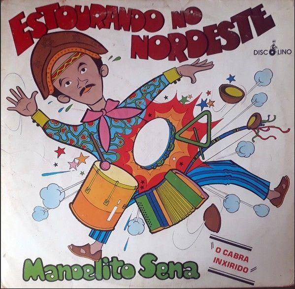 Portada de Álbum "Estourando no Nordeste", de Manoelito Sena