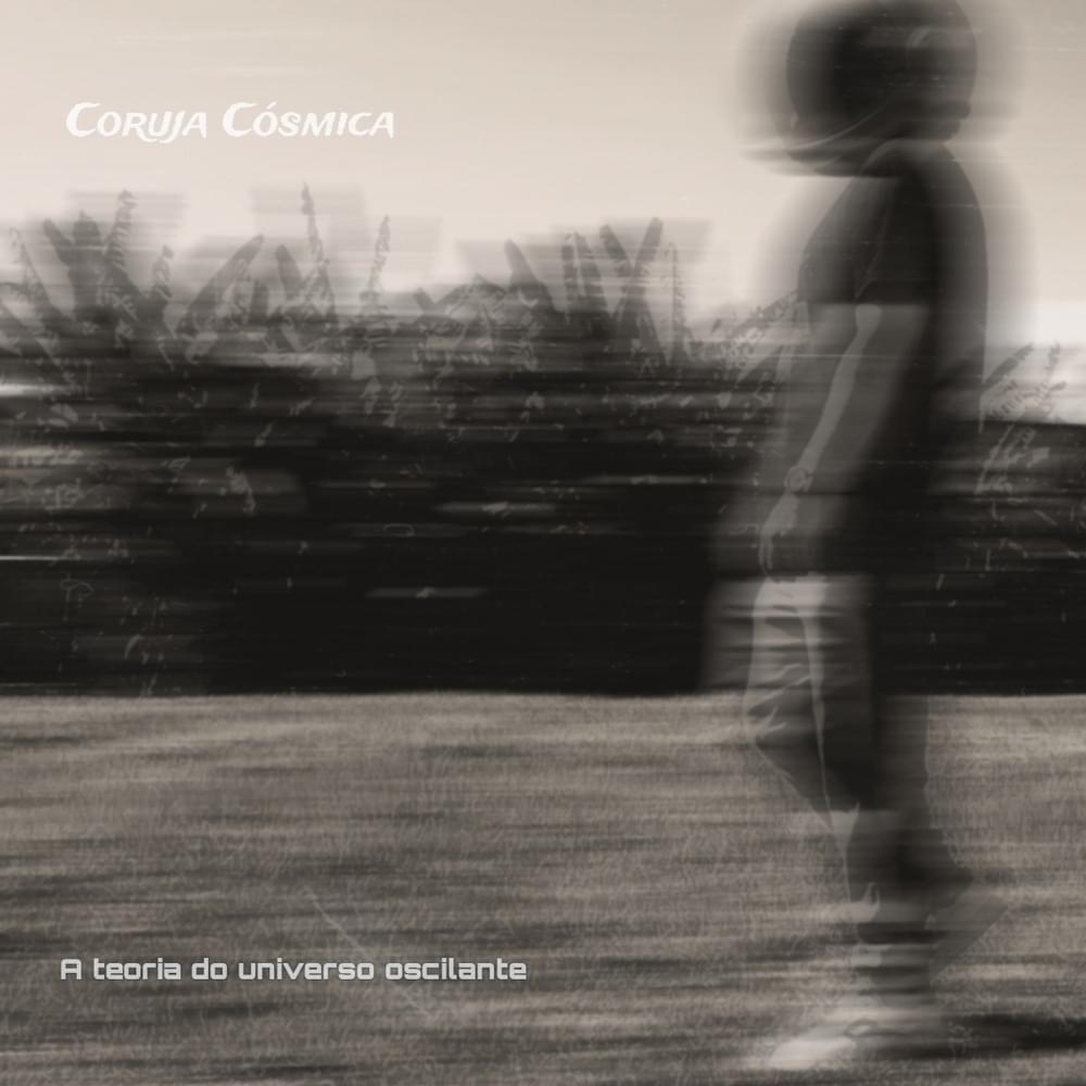 Capa do Sencillo/EP "A Teoria do Universo Oscilante", de Coruja Cósmica