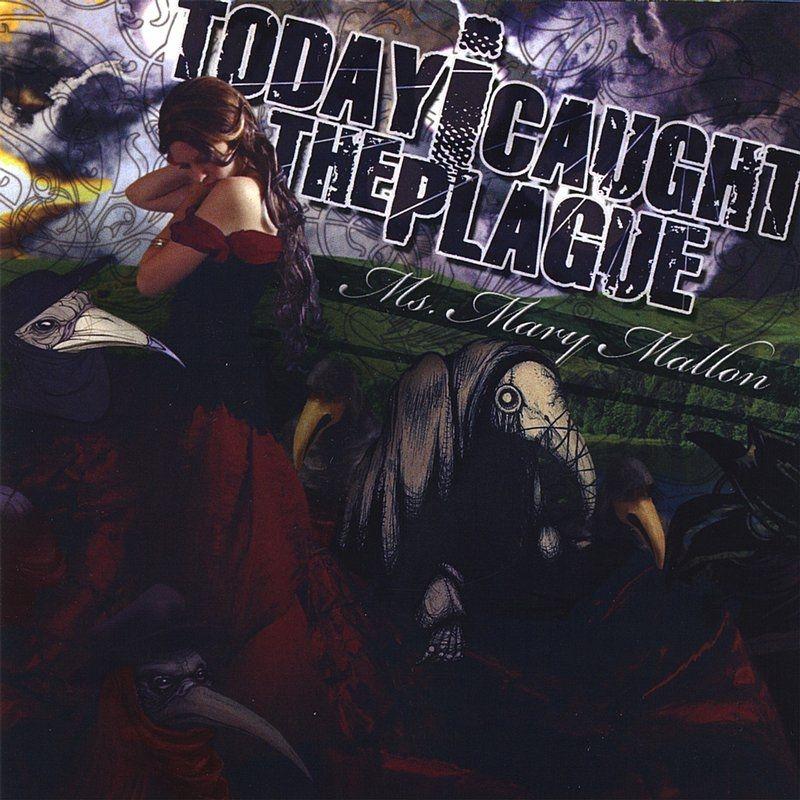 Portada de Álbum "Ms. Mary Mallon", de Today I Caught The Plague