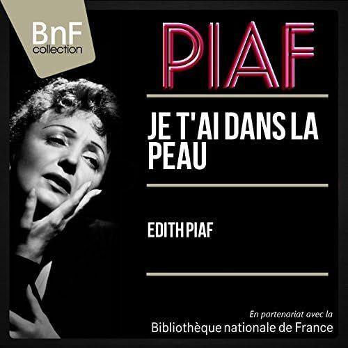 Capa do Álbum "Je t'ai dans la peau (Mono Version)", de Édith Piaf