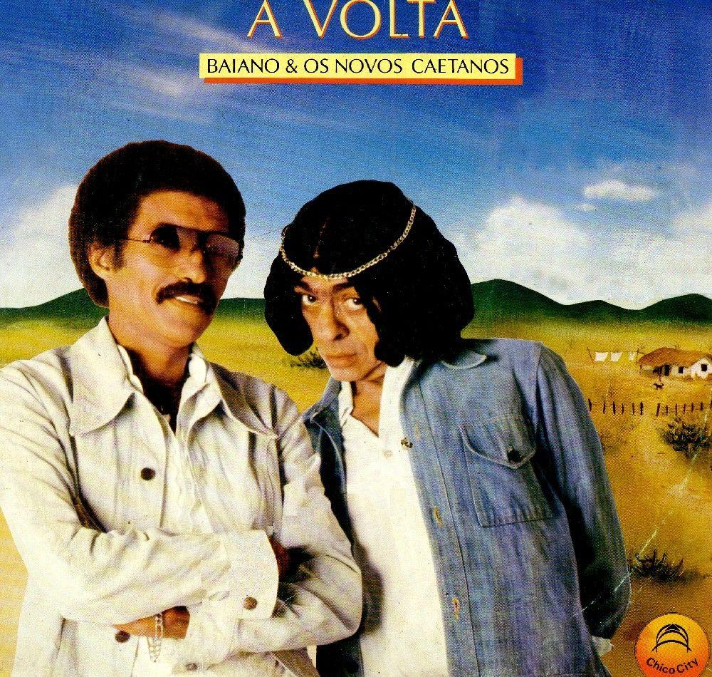 Album cover of "A Volta" by Baiano e Os Novos Caetanos