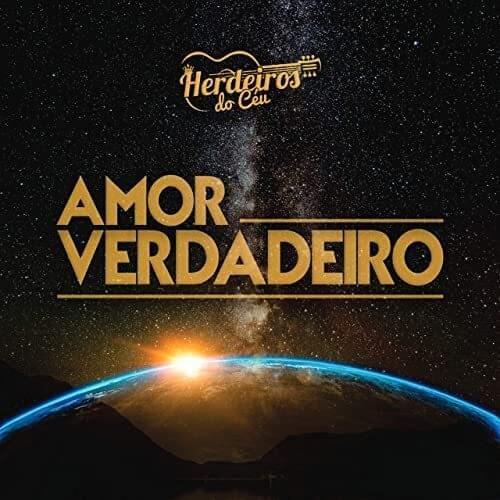 Portada de Álbum "Amor Verdadeiro", de Banda Herdeiros do Céu