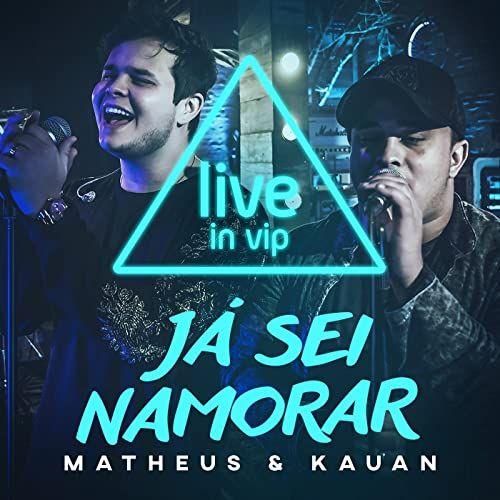 Portada del álbum "Já Sei Namorar (VIP Studio Session)", de Matheus & Kauan