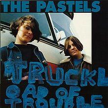 Portada de Álbum "Truckload Of Trouble", de The Pastels