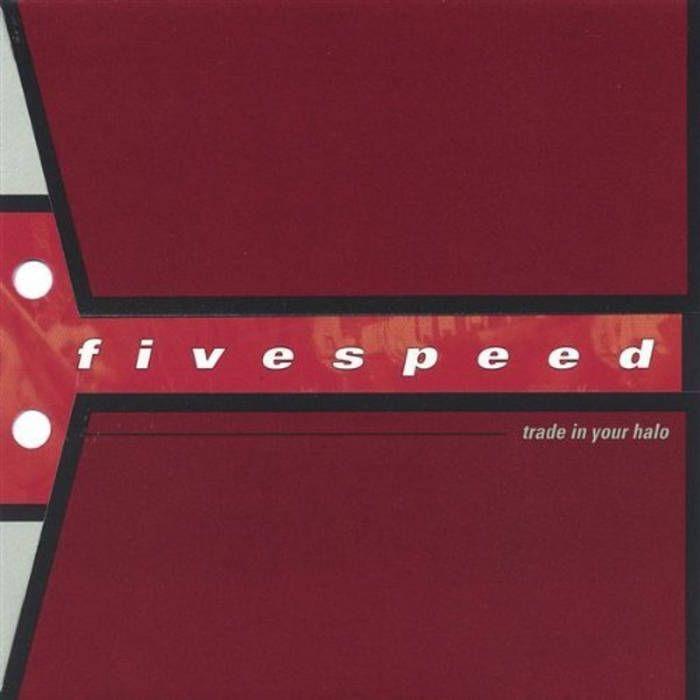 Portada de Álbum "Trade in Your Halo", de Fivespeed
