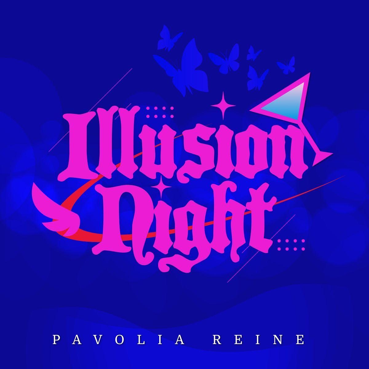 Single/EP cover of "Illusion Night" by Pavolia Reine