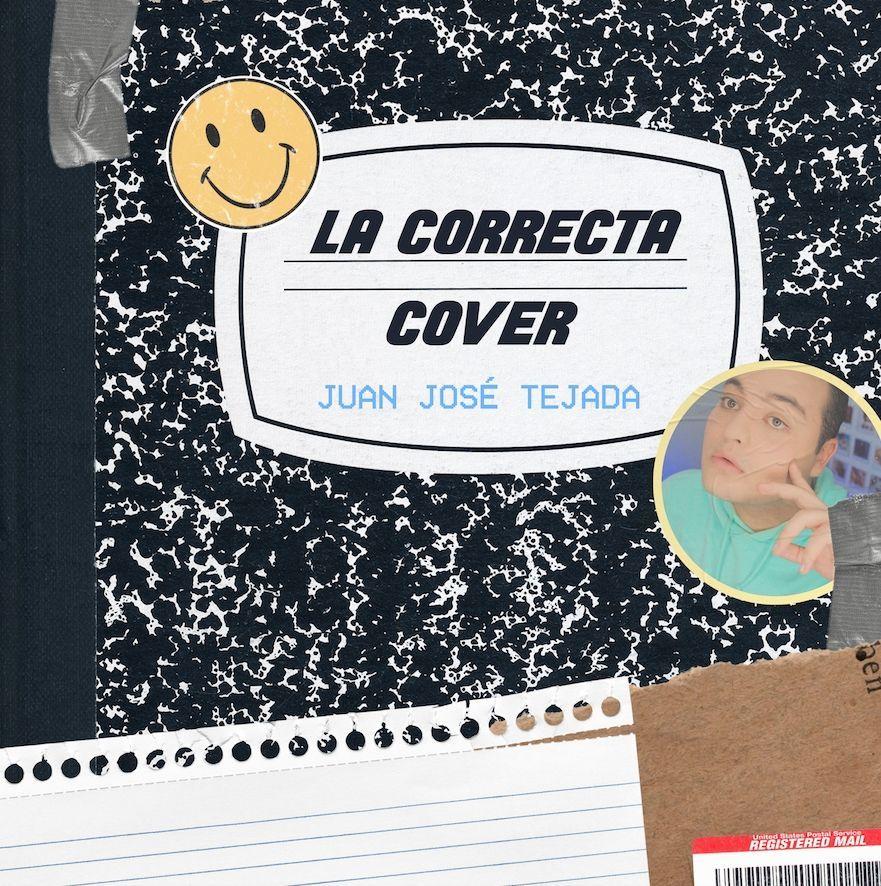 Portada de Sencillo/EP "La Correcta Cover", de Juan José Tejada