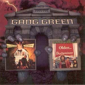 Portada de Álbum "You Got It/Older", de Gang Green