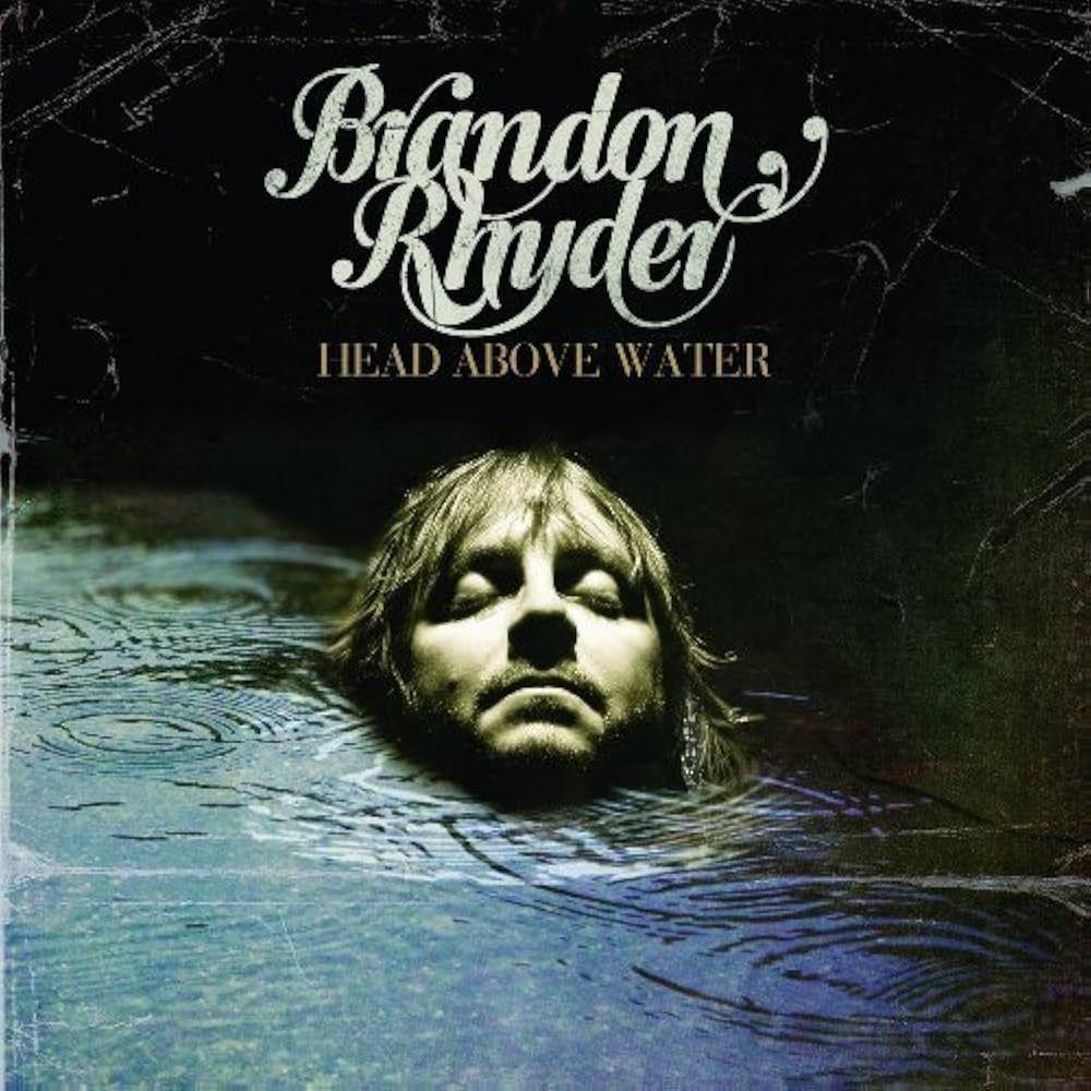 Portada de Álbum "Head Above Water", de Brandon Rhyder