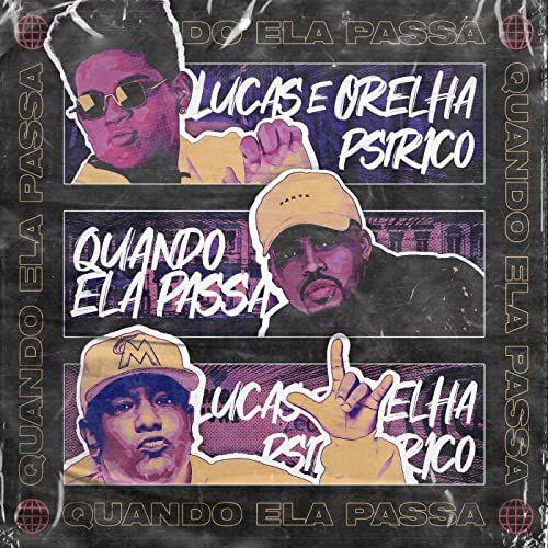 Portada de Sencillo/EP "Quando Ela Passa (part. Psirico)", de Lucas e Orelha 