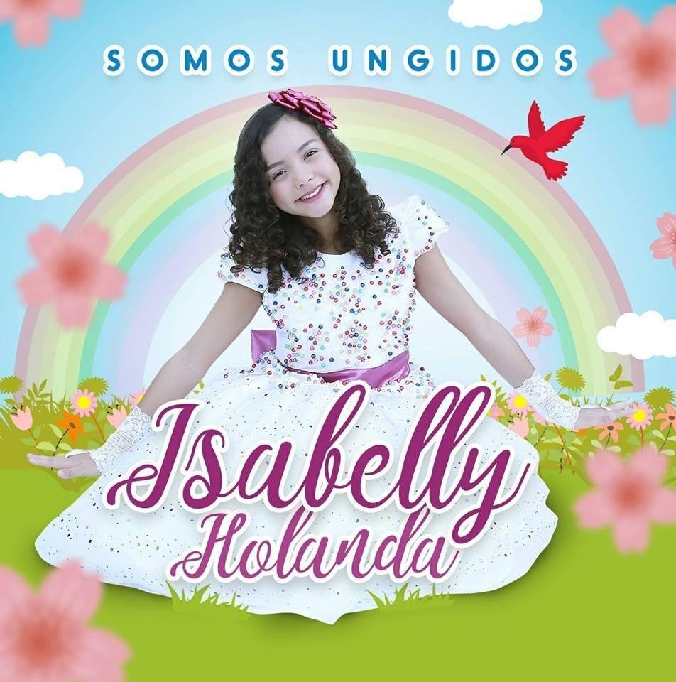 Capa do Álbum "Somos Ungidos", de Isabelly Holanda