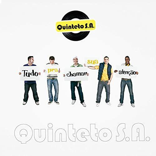 Capa do Single/EP "Tudo Pra Chamar Sua Atenção", de Quinteto S.A.
