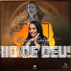 Portada de Álbum "Rio de Deus", de Diane Soares