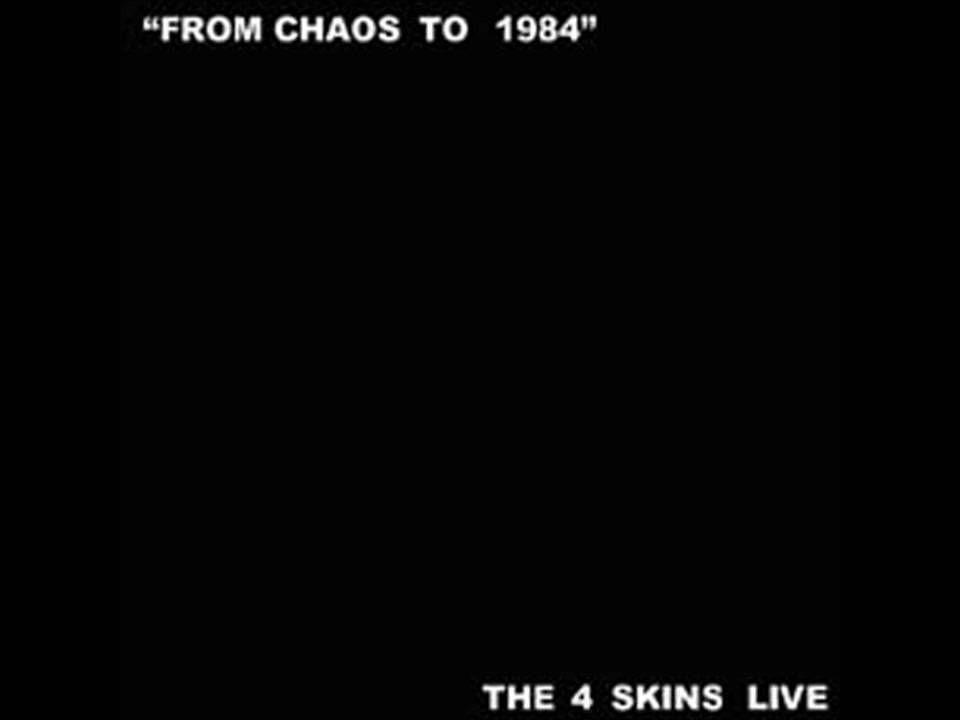Capa do Álbum "From Chaos To 1984 (The 4 Skins Live)", de The 4-skins