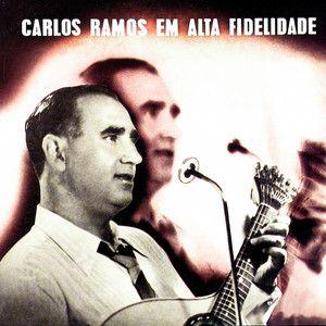Portada de Álbum "Carlos Ramos Em Alta Fidelidade", de Carlos Ramos